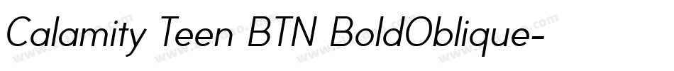Calamity Teen BTN BoldOblique字体转换